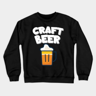 Craft beer Crewneck Sweatshirt